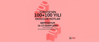 Türkiye’nin 100+100 Yılı: Ekolojik Notlar TEDU ARCH