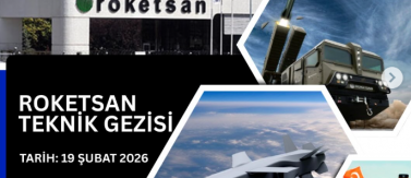 ROKETSAN Teknik Gezisi
