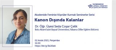 "The Ones Who Are Left Out of the Canon" with Asst. Prof. Seda Coşar Çelik