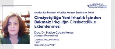 "Looking at Sexism Through the New Racism: The Articulation of Racism with Sexism" with Assoc. Prof. Hatice Çoban Keneş