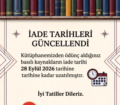 Kütüphane İade Tarihleri Güncellendi